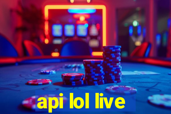 api lol live